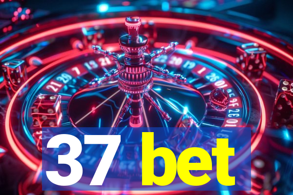 37 bet